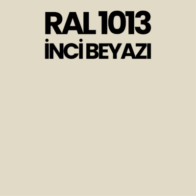 RAL 1013 İnci Beyazı Oyster White